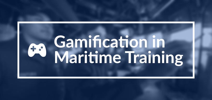Gamification in Maritime Training
