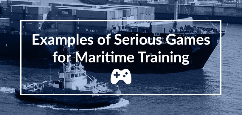 Serious Games for Maritime Training